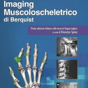 Compendio di imaging muscoloscheletrico di Berquist Offerta Del Giorno
