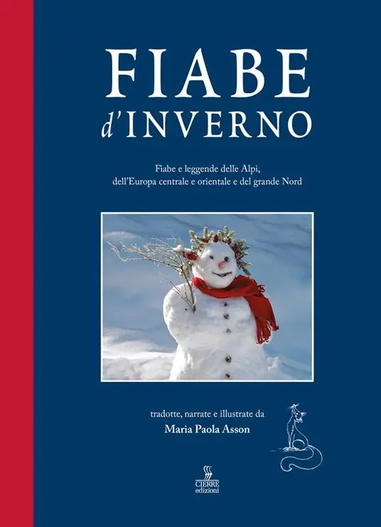 Più Venduto Fiabe d‘inverno. Fiabe e leggende delle Alpi, dell‘Europa centrale e orientale e del grande Nord