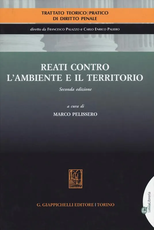 Subito Disponibile Reati contro l‘ambiente e il territorio