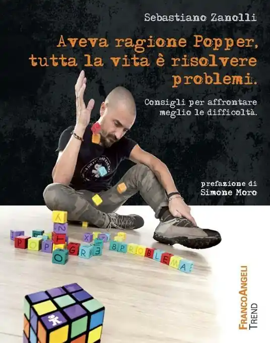 Saldi Aveva ragione Popper, tutta la vita è risolvere problemi. Consigli per affrontare meglio le difficoltà