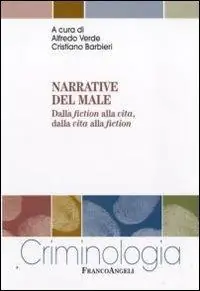 Must-Have Narrative del male. Dalla fiction alla vita, dalla vita alla fiction