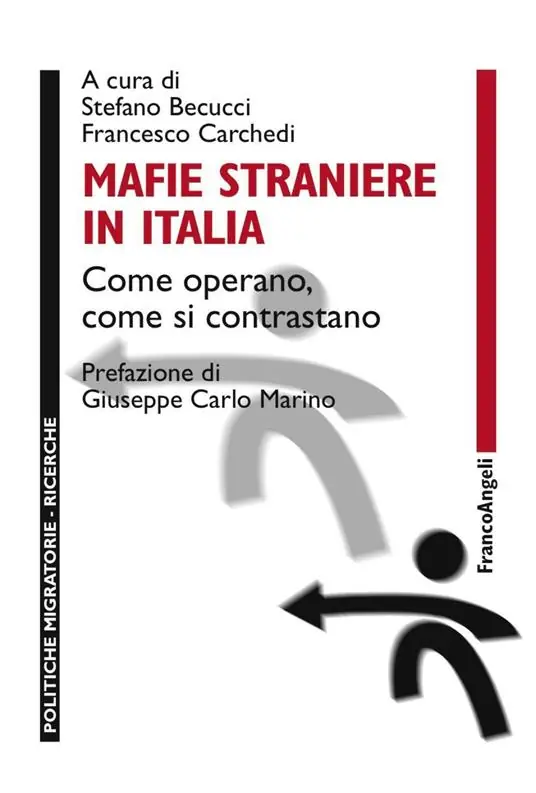 Mafie straniere in Italia. Come operano, come si contrastano Super Prezzo