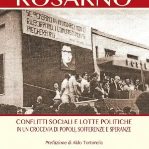 Rosarno. Conflitti sociali e lotte politiche in un crocevia di popoli, sofferenze e speranze Quantità Limitata