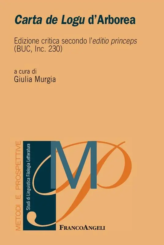 Prezzo Conveniente Carta de Logu d‘Arborea secondo l‘editio princeps (BUC, inc. 230). Ediz. critica