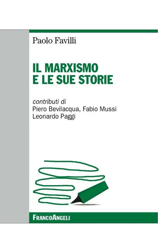 Il marxismo e le sue storie Consegna Rapida