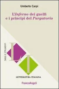 Professionale L‘inferno dei guelfi e i principi del purgatorio