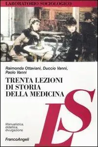 Acquista Ora Trenta lezioni di storia della medicina