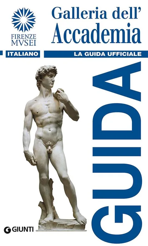 Galleria dell‘Accademia. La guida ufficiale Compra Adesso