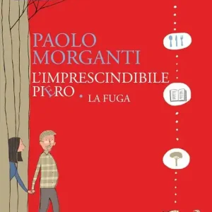 Promozione Esclusiva L‘imprescindibile Piero. La fuga