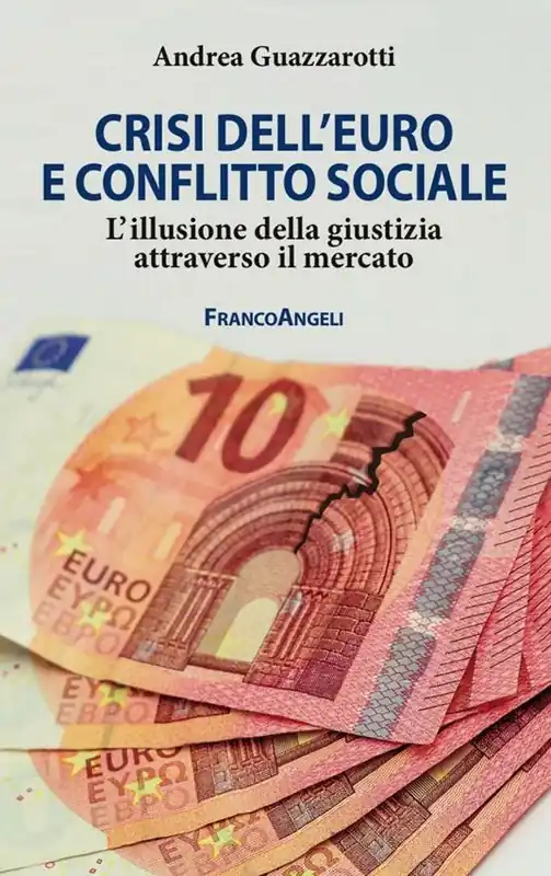 Super Prezzo Crisi dell‘euro e conflitto sociale. L‘illusione della giustizia attraverso il mercato