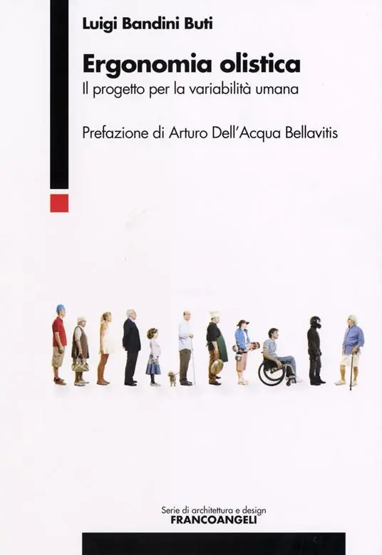 Bestseller Ergonomia olistica. Il progetto per la variabilità umana
