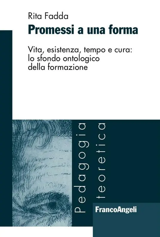 Promessi a una forma. Vita, esistenza, tempo e cura lo sfondo ontologico della formazione Novità