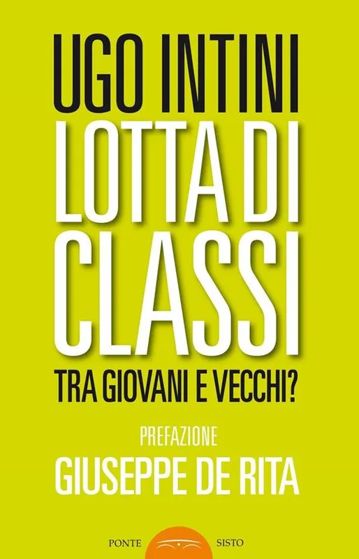 Super Prezzo Lotta di classi tra giovani e vecchi?