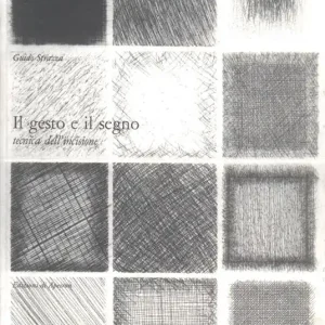 Il gesto e il segno. Tecnica dell‘incisione Prezzo Ridotto