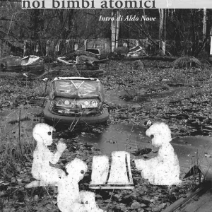 Noi bimbi atomici Compra Online