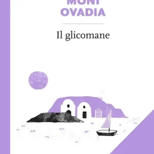 Il glicomane. L‘uomo che diventò un dolce Di Tendenza