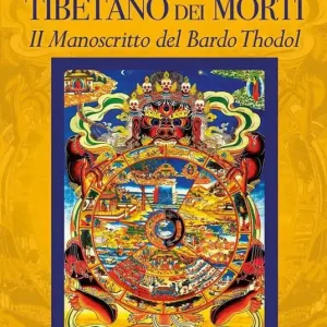 Occasione Imperdibile Il libro tibetano dei morti. Il manoscritto del Bardo Thodol