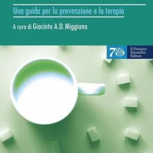 La nutrizione nelle malattie del metabolismo. Una guida per la prevenzione e la terapia Occasione