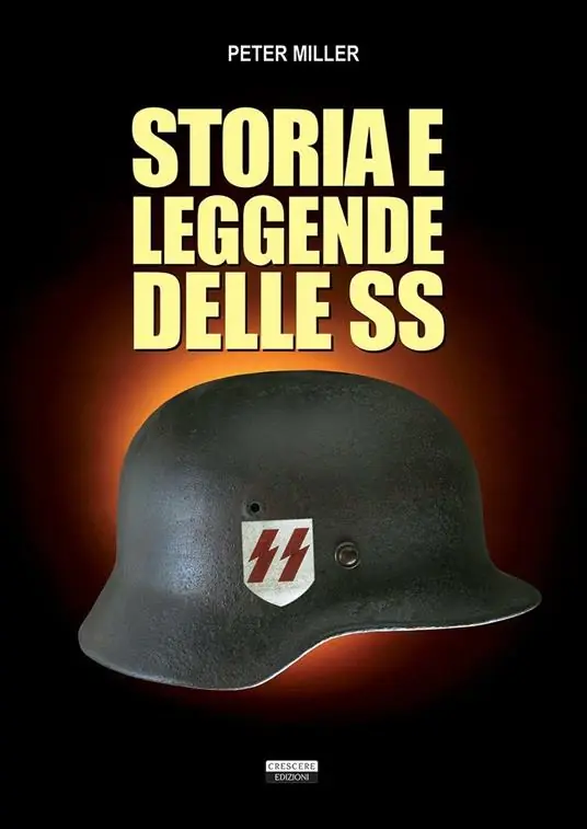 Esclusivo Storia e leggende delle SS