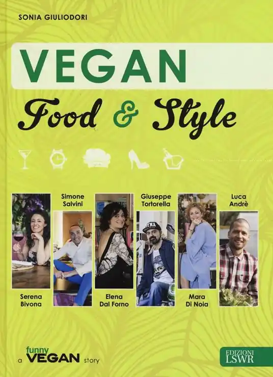 Nuova Collezione Vegan food & style. Ediz. illustrata