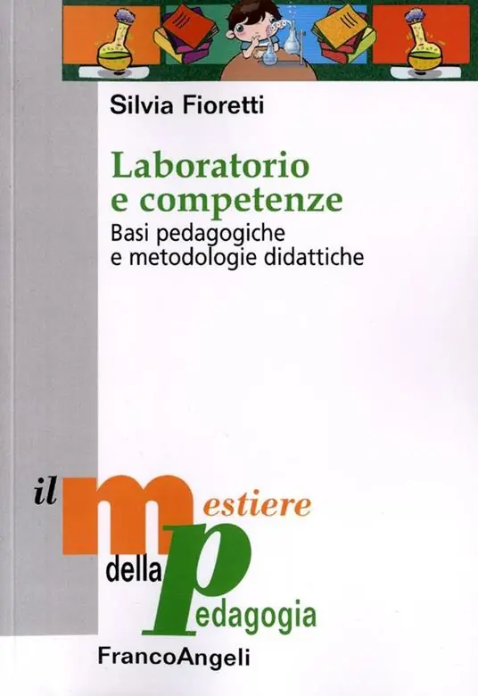 Occasione Laboratorio e competenze. Basi pedagogiche e metodologie didattiche