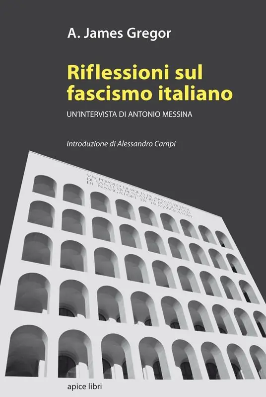 Riflessioni sul fascismo italiano. Un‘intervista di Antonio Messina Esclusivo