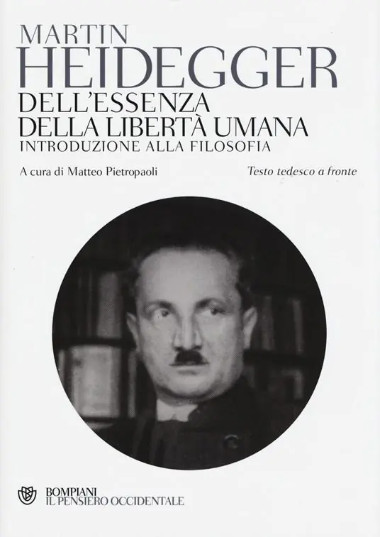 Di Tendenza Dell‘essenza della libertà umana. Introduzione alla filosofia. Testo tedesco a fronte