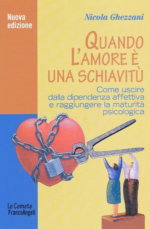 Super Prezzo Quando l‘amore è una schiavitù. Come uscire dalla dipendenza affettiva e raggiungere la maturità psicologica