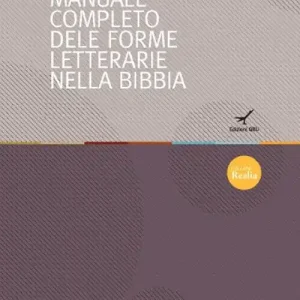 Ultima Occasione Il manuale completo delle forme letterarie nella Bibbia