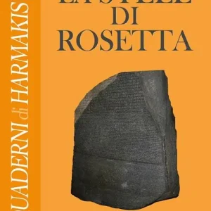 Non Perdere La stele di Rosetta