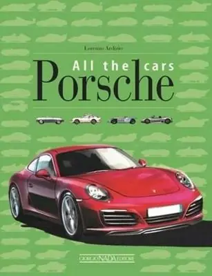 Offerta Lampo Porsche all the cars. Ediz. illustrata