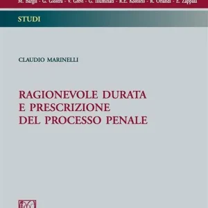 Di Tendenza Ragionevole durata e prescrizione del processo penale