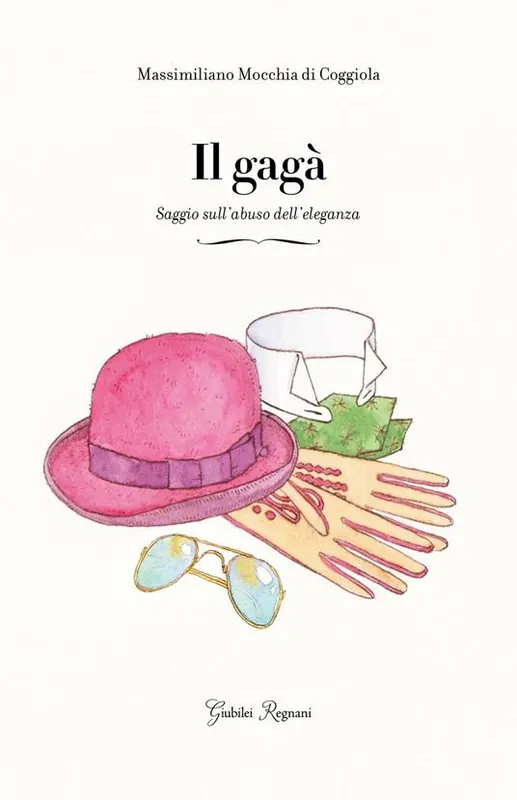 Il gagà. Saggio sull‘abuso dell‘eleganza Compra Oggi Stesso
