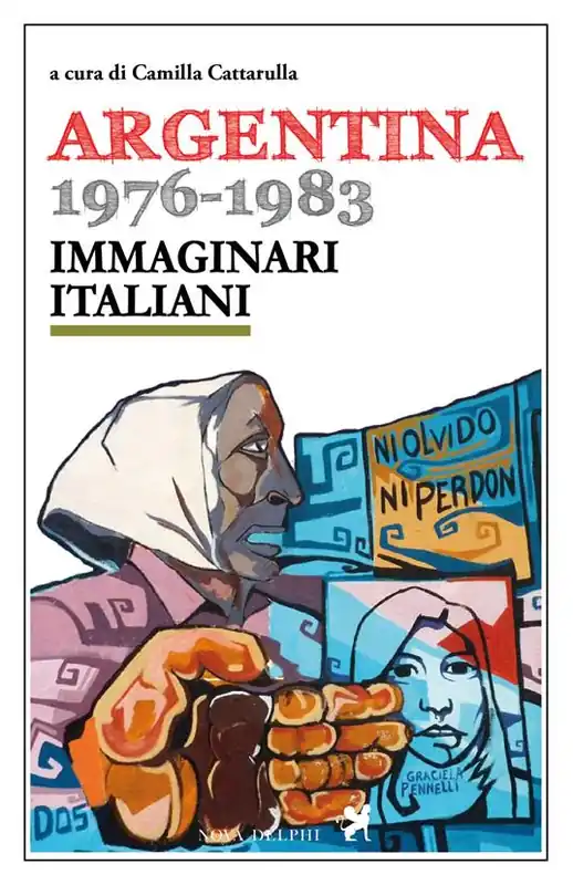 Più Venduto Argentina 1976-1983. Immaginari italiani