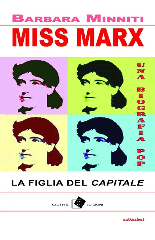 Ultima Occasione Miss Marx. la figlia del «Capitale»
