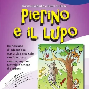 Occasione Pierino e il lupo. Un percorso di educazione espressiva musicale con filastrocca cantata, copione teatrale e schede didattiche. Con CD Audio