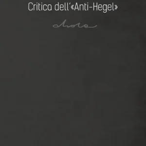 Di Tendenza Critica dell‘«Anti-Hegel»