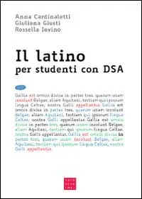 Il latino per studenti con DSA. Con CD-ROM Offerta Limitata
