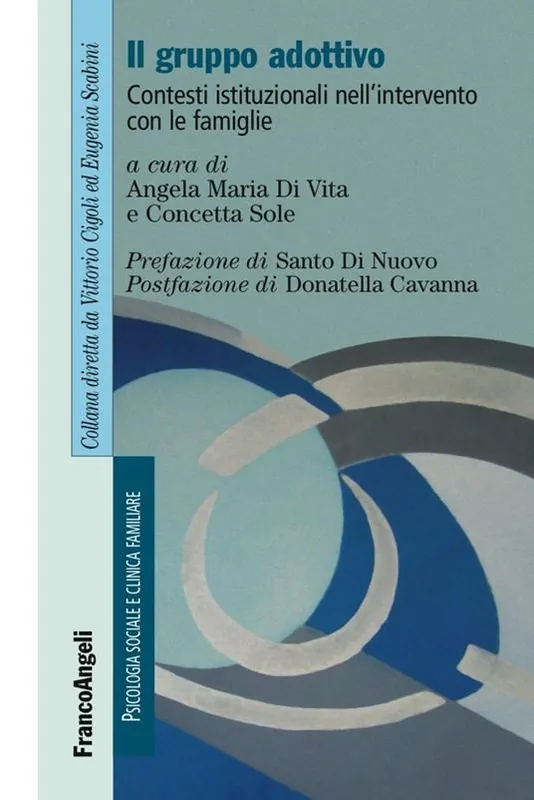 A Buon Prezzo Il gruppo adottivo. Contesti istituzionali nell‘intervento con le famiglie