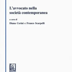 L‘avvocato nella società contemporanea Ultima Occasione