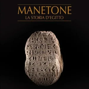 Occasione Manetone. La storia d‘Egitto