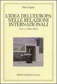 L‘idea dell‘Europa nelle relazioni internazionali Di Tendenza