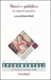 Ultimissimo Modello Musei e pubblico. Un rapporto educativo