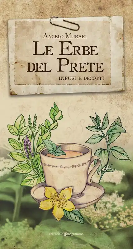 Scelto Dai Clienti Le erbe del prete. Infusi e decotti