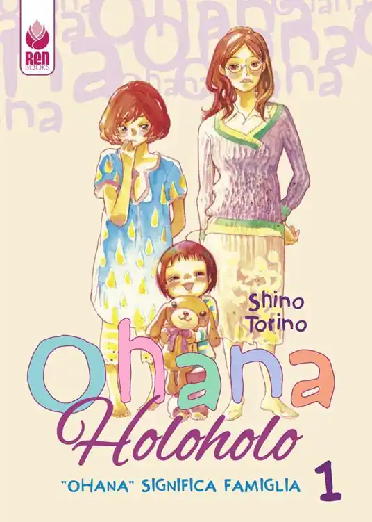 Prezzo Ridotto «Ohana» significa «famiglia». Ohana HoloHolo. Vol. 1