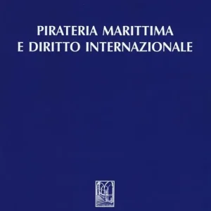 Reso Gratuito Pirateria marittima e diritto internazionale