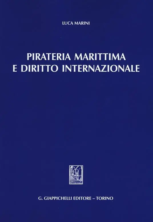 Reso Gratuito Pirateria marittima e diritto internazionale