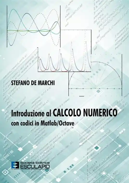 Introduzione al calcolo numerico con codici in Matlab/Octave Nuova Collezione