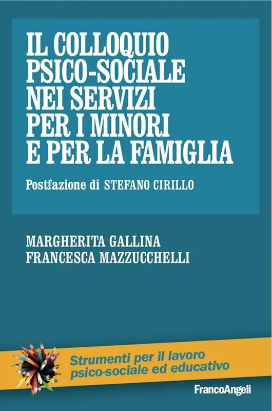 Il colloquio psico-sociale nei servizi per i minori e per la famiglia Offerta Speciale