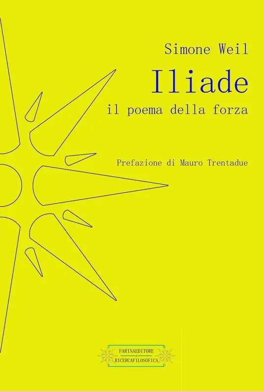 Iliade. Il poema della forza Consegna Rapida
